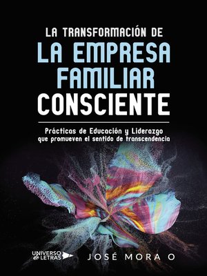 cover image of La Transformación de la Empresa Familiar Consciente